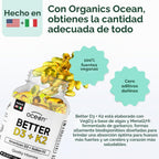 Organics Ocean Better D3 + K2-100% Suplementos Orgánicos de VIT D3...